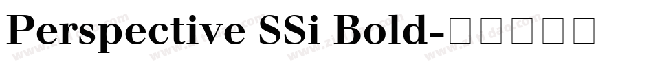 Perspective SSi Bold字体转换
